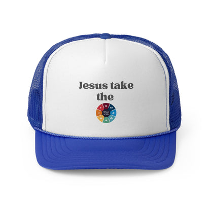 Jesus Take The Wheel Of Life Trucker Hat