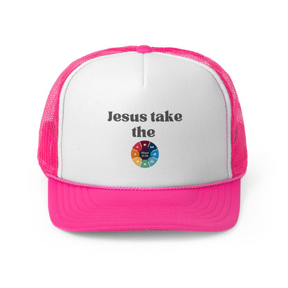 Jesus Take The Wheel Of Life Trucker Hat